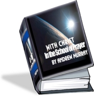 With Christ in the School of Prayer